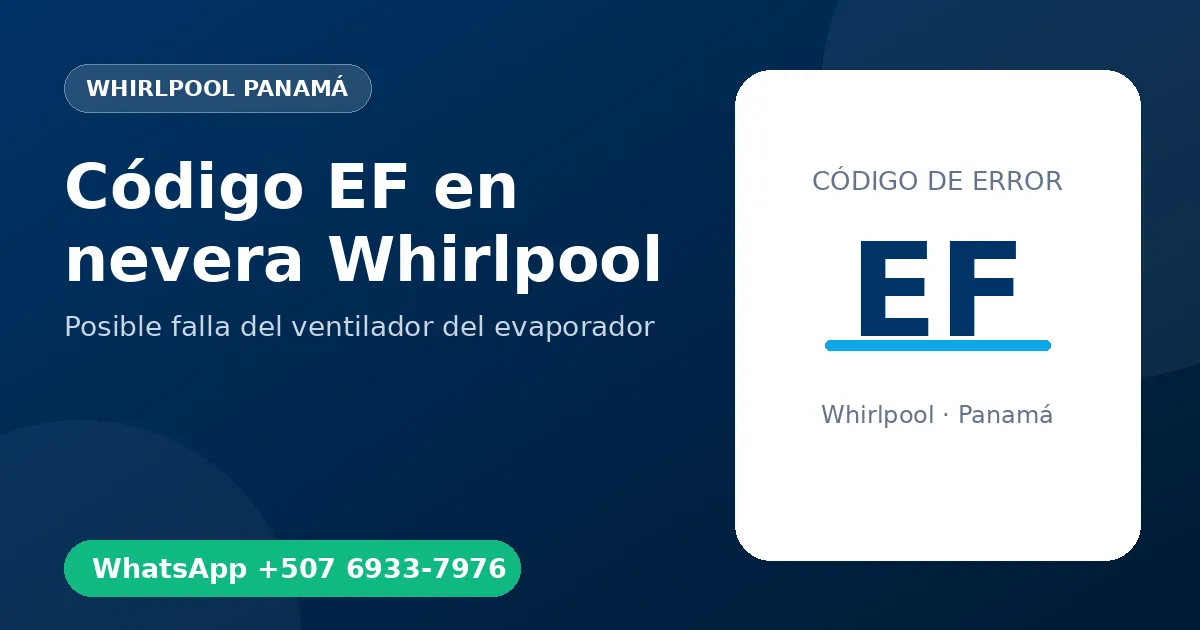 Código EF en nevera Whirlpool