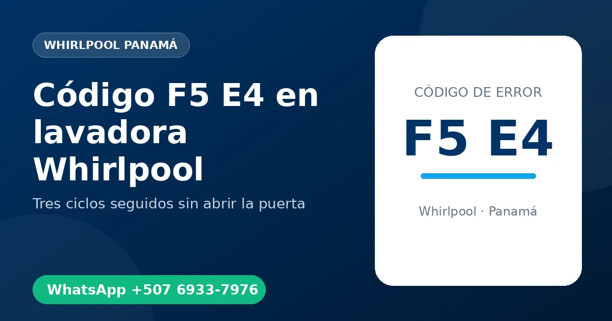 Código F5 E4 en lavadora Whirlpool