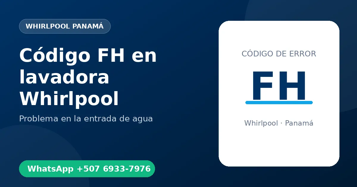 Código FH en lavadora Whirlpool