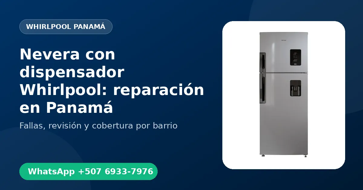 Nevera con dispensador Whirlpool en Ancón