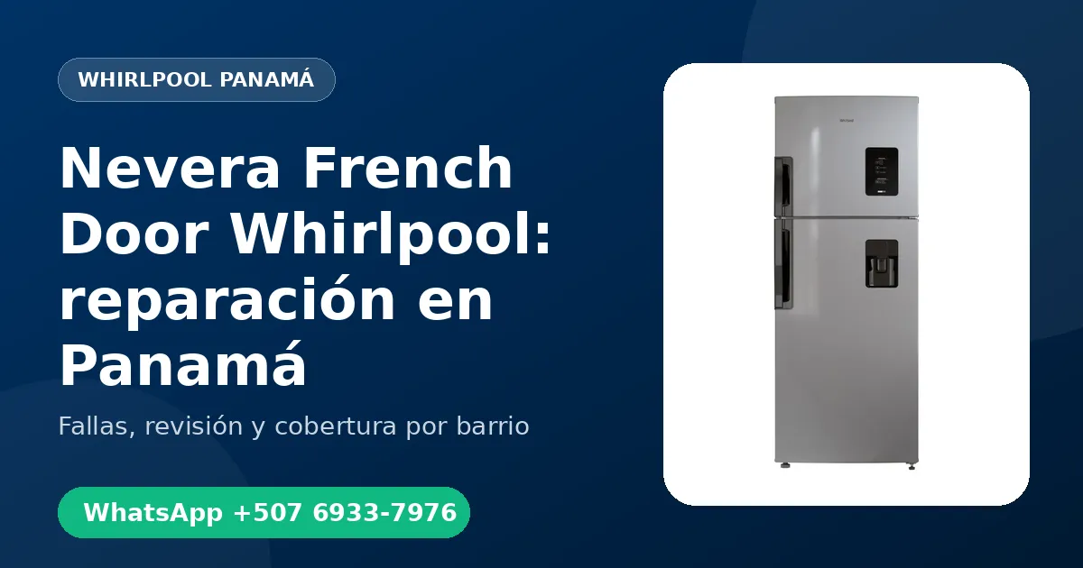 Nevera French Door Whirlpool en Bella Vista