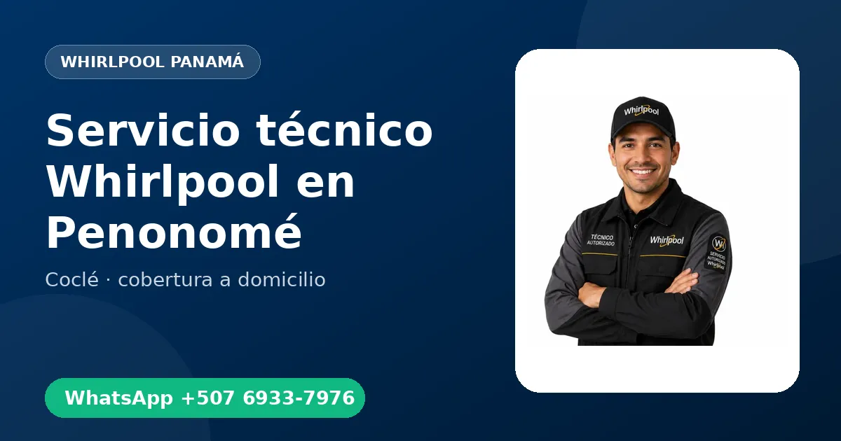 Servicio urgente Whirlpool en Penonomé